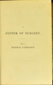Cover of: A system of surgery: theoretical and practical