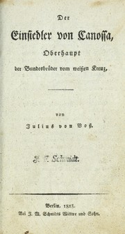Cover of: Der Einsiedler von Canossa, Oberhaupt der Bundesbr©ơder vom weissen Kreuz