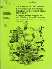 Cover of: An Analysis of the outdoor recreation and wilderness situation in the United States, 1989-2040: a technical document supporting the 1989 RPA Assessment