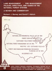 Cover of: Land management--fire management policies, directives, and guides in the national forest system: a review and commentary