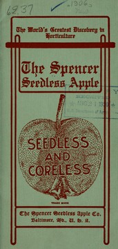 Cover of: The Spencer Seedless Apple: seedless and coreless