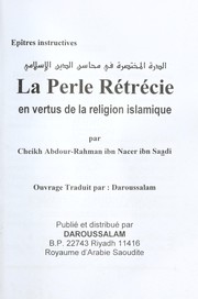 Cover of: La perle rétrécie en vertus de la religion islamique by ʻAbd al-Raḥmān ibn Nāṣir Saʻdī