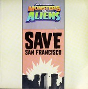 Cover of: Monsters vs. aliens: Save San Francisco