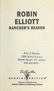 Cover of: Rancher's Heaven by Robin Elliott
