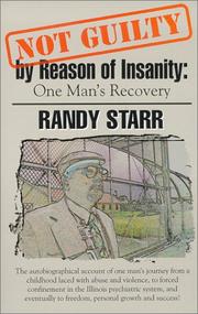 Cover of: Not guilty by reason of insanity by Randy Starr