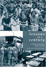 Cover of: Lessons of a Century: A Nation's Schools Come of Age