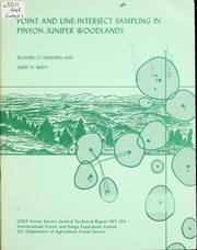 Point and line-intersect sampling in pinyon-juniper woodlands by Richard O. Meeuwig