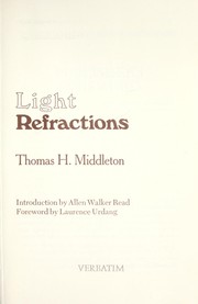 Cover of: Light refractions by Thomas Hazlehurst Middleton