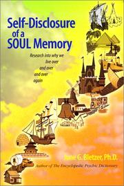 Cover of: Self-Disclosure of a Soul Memory : Research into Why We Live Over and Over Again