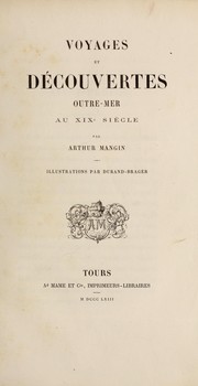 Cover of: Voyages et découvertes outre-mer au XIXe siècle by Arthur Mangin