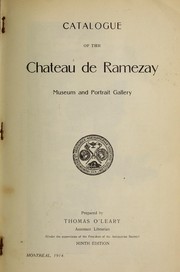 Cover of: Catalogue of the Chateau de Ramezay museum and portrait gallery by Château de Ramezay.