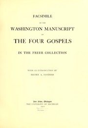 Cover of: Facsimile of the Washington manuscript of the four Gospels in the Freer collection