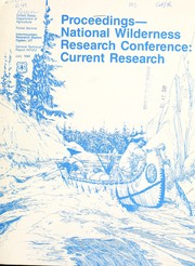 Cover of: Proceedings: National Wilderness Research Conference, current research, Fort Collins, CO, July 23-26, 1985