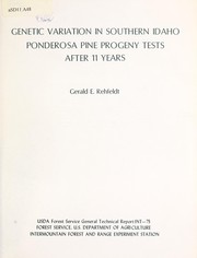 Cover of: Genetic variation in southern Idaho ponderosa pine progeny tests after 11 years