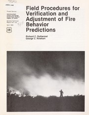 Cover of: Field procedures for verification and adjustment of fire behavior predictions | Richard C. Rothermel