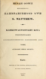 Cover of: Mesah oowh menwahjemoowin, kahenahjemood owh St. Matthew by Jones, Peter