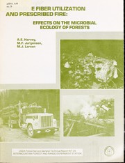 Cover of: Intensive fiber utilization and prescribed fire: effects on the microbial ecology of forests