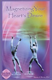 Cover of: Magnetizing Your Heart's Desire by Sharon A. Warren