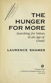 Cover of: The hunger for more by Laurence Shames