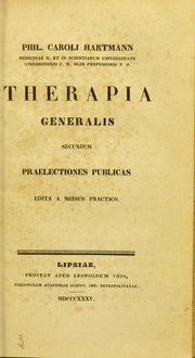 Cover of: Therapia generalis secundum praelectiones publicas, edita a medico practico