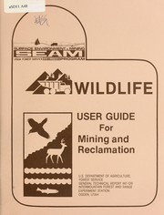 Cover of: Wildlife user guide for mining and reclamation. --