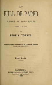 Cover of: Lo full de paper: drama en tres actes, original y en vers