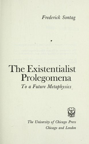 The existentialist prolegomena