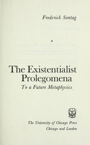 Cover of: The existentialist prolegomena | Frederick Sontag