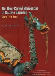 Cover of: The Hand-Carved Marionettes of Gustave Baumann  by Ellen Zieselman, Elizabeth Cunningham