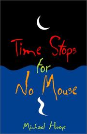 Cover of: Time Stops for No Mouse by Michael Hoeye