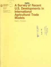 Cover of: A survey of recent U.S. developments in international agricultural trade models