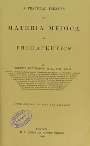 Cover of: A practical treatise on materia medica and therapeutics