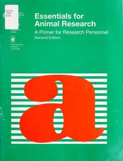 Cover of: Essentials for animal research: a primer for research personnel