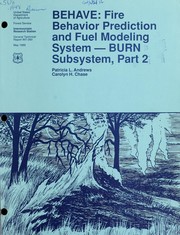 Cover of: BEHAVE: fire behavior prediction and fuel modeling system : BURN subsystem, part 2