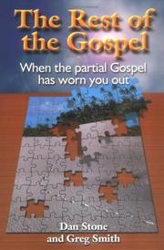 Cover of: The Rest of the Gospel by Dan Stone, David Gregory