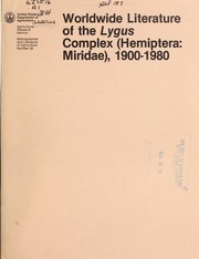 Cover of: Worldwide literature of the Lygus complex (Hemiptera, Miridae), 1900-1980