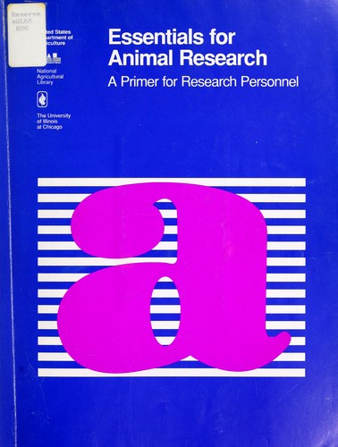 Essentials for animal research by B. T. Bennett
