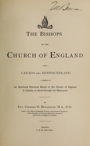Cover of: The bishops of the Church of England in Canada and Newfoundland by Charles H. Mockridge