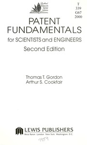 Cover of: Patent fundamentals for scientists and engineers by Thomas T Gordon