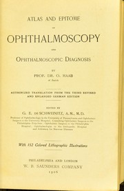 Cover of: Atlas and epitome of ophthalmoscopy and ophthalmoscopic diagnosis