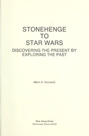 Cover of: Stonehenge to Star Wars: discovering the present by exploring the past