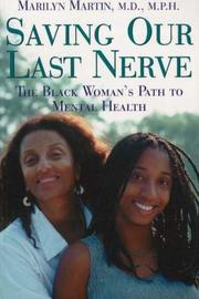 Cover of: Saving Our Last Nerve: The Black Woman's Path to Mental Health