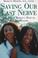 Cover of: Saving Our Last Nerve