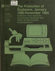 Cover of: The Protection of soybeans, January 1980-November 1984 | 