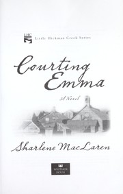 Cover of: Courting Emma by Sharlene MacLaren