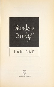Cover of: Monkey bridge by Lan Cao