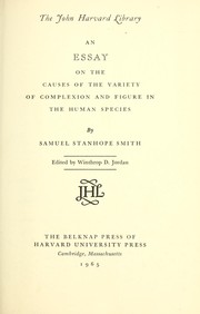 Cover of: An essay on the causes of the variety of complexion and figure in the human species. by Samuel Stanhope Smith
