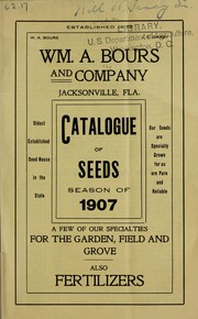 Cover of: Catalogue of seeds season of 1907: a few of our specialties for the garden, field and grove also fertilizers