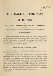 Cover of: The call of the war: recruiting sermon preached in St. Andrew's Church, Ottawa, Sunday evening, June 27, 1915