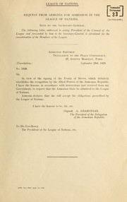 Cover of: Request from Armenia for admission to the League of Nations: letter, dated 25th September, 1920, from the President of the delegation of the Armenian Republic to the Peace Conference.